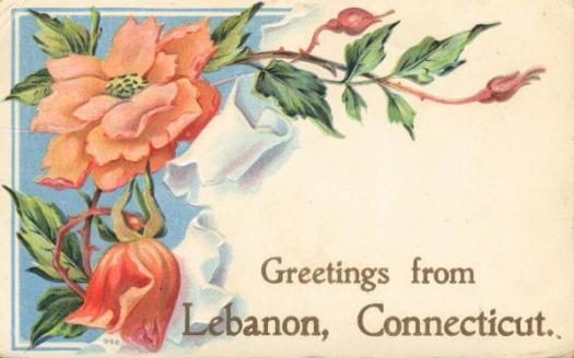 card with flowers and the words "greetings from lebanon, connecticut"